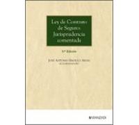 Ley De Contrato De Seguro: Jurisprudencia Comentada (5ª Ed.)