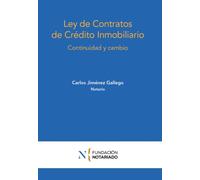 Ley de Contratos de Crédito Inmobiliario: Continuidad y cambio