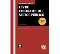 Ley de Contratos del Sector Público: Contiene concordancias, correlaciones con la anterior regulación y modificaciones resaltadas (texto legal basico)