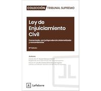 Ley de Enjuiciamiento Civil Comentada 15ª Edición: Colección Tribunal Supremo