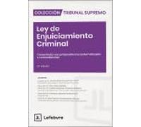 Ley de Enjuiciamiento Criminal 13ª Edición Comentado: Colección Tribunal Supremo