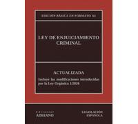 Ley de Enjuiciamiento Criminal: Actualizada - Edición básica en formato A4