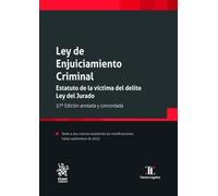 Ley de Enjuiciamiento Criminal. Estatuto de la víctima del delito. Ley del Jurado 37ª Edición anotada y concordada (Textos legales)