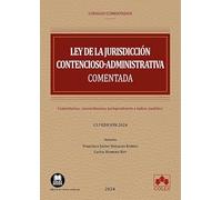 Ley De La Jurisdicción Contencioso-administrativa Comentada Comentario