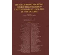 Ley De La Jurisdiccion Social. Estudio Tecnico-juridico Y Sistema Tico