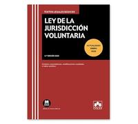 Ley de la Jurisdicción Voluntaria: Contiene concordancias, modificaciones resaltadas e índice analítico (texto legal basico)