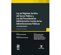 Ley de Régimen Jurídico del Sector Público y Ley del Procedimiento Administrativo Común de las Administraciones Públicas (Textos Legales)