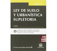 Ley de Suelo y urbanística supletoria 6ª Edición 2015 (Textos Legales)
