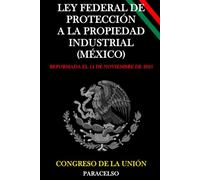 LEY FEDERAL DE PROTECCIÓN A LA PROPIEDAD INDUSTRIAL