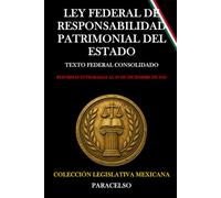 LEY FEDERAL DE RESPONSABILIDAD PATRIMONIAL DEL ESTADO