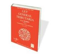 Ley General Tributaria (ley 58/2003): Comentarios Y Casos Practic Os