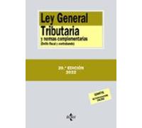 Ley General Tributaria y normas complementarias: Delito fiscal y contrabando (Derecho - Biblioteca de Textos Legales)