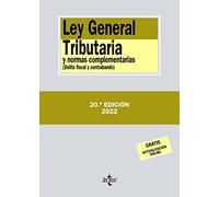 Ley General Tributaria y normas complementarias: Delito fiscal y contrabando (Derecho - Biblioteca de Textos Legales)