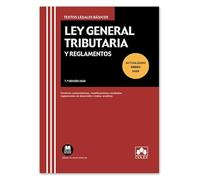 Ley General Tributaria y Reglamentos: Contiene concordancias, modificaciones resaltadas, reglamentos de desarrollo e índice analítico (texto legal basico)