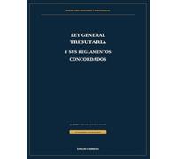 Ley General Tributaria y sus reglamentos concordados: gran formato para estudio y doble columna