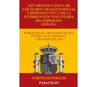 Ley Orgánica 2/2010, de 3 de marzo, de salud sexual y reproductiva y de la interrupción voluntaria del embarazo (España)
