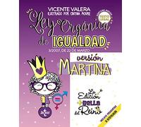Ley Orgánica de Igualdad. Versión Martina: 3/2007, de 22 de marzo. Texto legal. Incluye audios y preguntas de autoevaluación (Derecho - Práctica Jurídica)