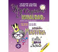 Ley Orgánica de Igualdad. Versión Martina: 3/2007, de 22 de marzo. Texto legal. Incluye audios y preguntas de autoevaluación (Derecho - Práctica Jurídica)