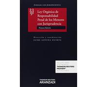 Ley Orgánica de Responsabilidad Penal de los Menores con Jurisprudencia: ( Incluye CD ) (Código con Jurisprudencia)