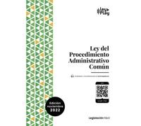 Ley Procedimiento Administrativo Común (Nov. 2022): Texto consolidado 19-oct-22