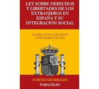 LEY SOBRE DERECHOS Y LIBERTADES DE LOS EXTRANJEROS EN ESPAÑA Y SU INTEGRACIÓN SOCIAL LEY ORGÁNICA 4/2000, DE 11 DE ENERO