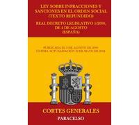 LEY SOBRE INFRACCIONES Y SANCIONES EN EL ORDEN SOCIAL (TEXTO REFUNDIDO) REAL DECRETO LEGISLATIVO 5/2000, DE 4 DE AGOSTO (ESPAÑA)