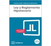 Aa.vv. – Ley y Reglamento Hipotecario – Código Básico – 12ª ed. (2025)