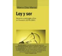 Ley Y Ser: Derecho Y Ontologia Critica En Foucault (1978-1984)