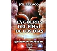 Leyenda de Dioses III: La guerra del final de los días