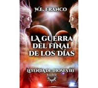 Leyenda de Dioses III: La guerra del final de los días