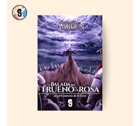 LEYENDAS DE AARDEN: LA BALADA DEL TRUENO Y LA ROSA (NOVELA INFANTIL)
