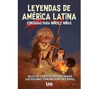 Leyendas de America Latina contadas para nios y nias (La Brujula y la Veleta)