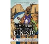 Leyendas De Animalia. Un Misterio De Lo Más Funesto (ebook)