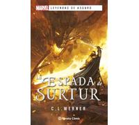 Leyendas de Asgard. La espada de Surtur (novela) (MARVEL)