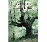 Leyendas de Euskal Herria (Euskal Kultura - Cultura Vasca)