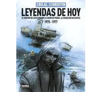 LEYENDAS DE HOY: EL CRUCERO DE LOS OLVIDADOS. EL NAVÍO DE PIEDRA. LA CIUDAD QUE NO EXISTÍA: 1 (ENKI BILAL)