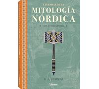 Leyendas de la mitología nórdica: Edición ilustrada (GENIOS ILUSTRADOS)