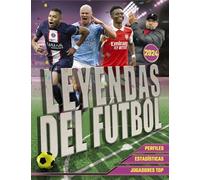 Leyendas del Fútbol. Edición 2024 (Libros singulares)