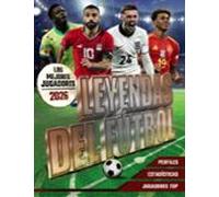 Leyendas Del Fútbol. Los Mejores Jugadores 2026