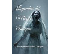 Leyendas del México Antiguo