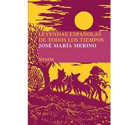 Leyendas españolas de todos los tiempos: Una memoria soñada: 15 (Las Tres Edades/ Biblioteca de Cuentos Populares)