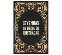 Leyendas ilustradas de Bécquer (SIN COLECCION)