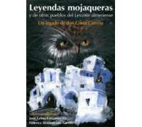 Leyendas Mojaqueras y de otros pueblos del Levante Almeriense