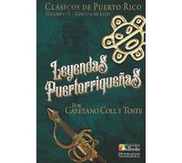 Leyendas Puertorriqueñas: Edición de Lujo