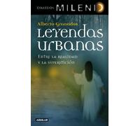 Leyendas urbanas: Entre la leyenda y la superstición (Colección Milenio)