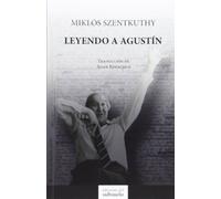 Leyendo a Agustín (NARRATIVA)