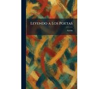 Leyendo a Los Poetas