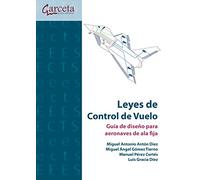 Leyes de control de vuelo: Guía de diseño para aeronaves de ala fija (SIN COLECCION)