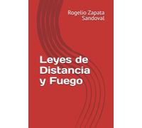 Leyes de Distancia y Fuego