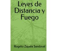 Leyes de Distancia y Fuego